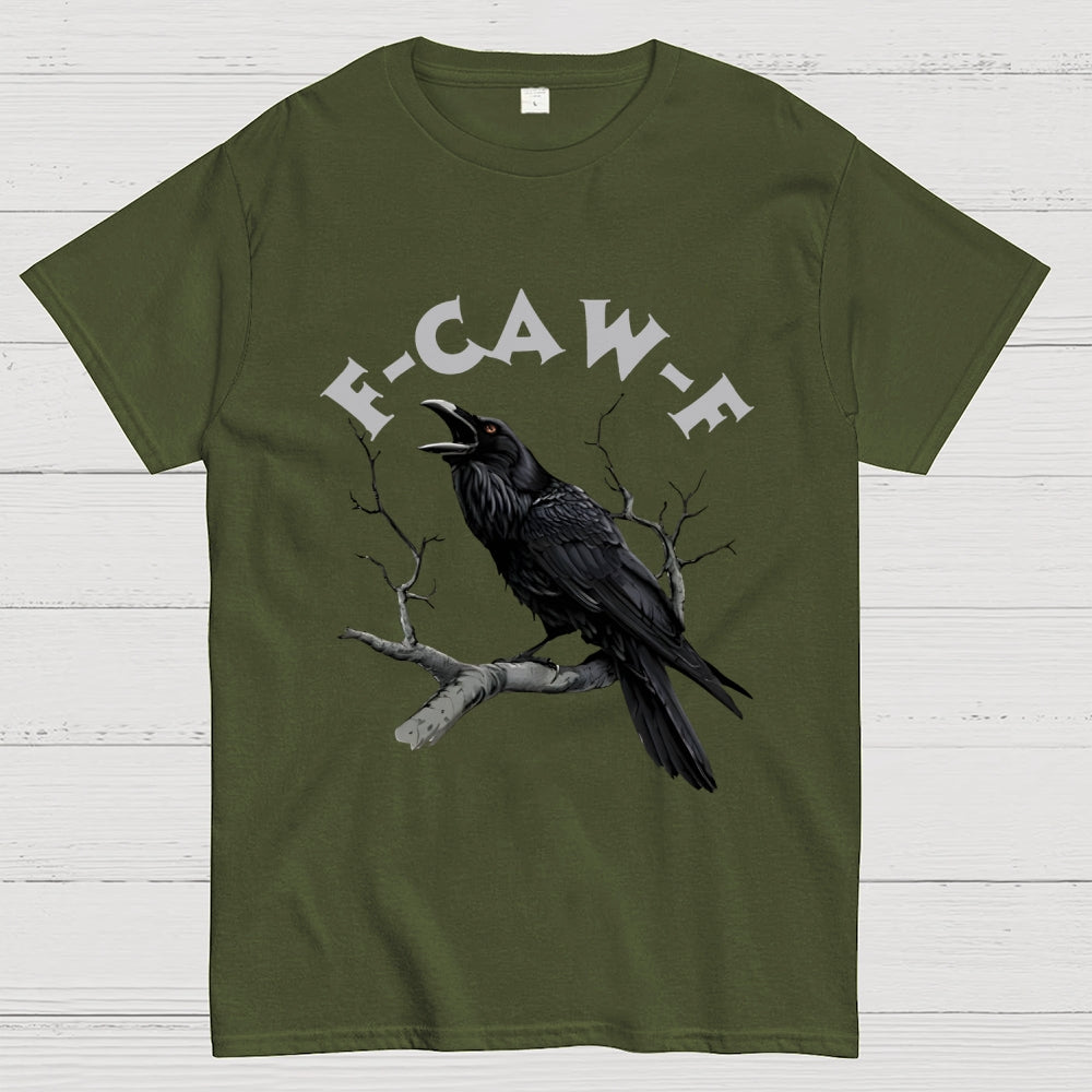 F-Caw-F Funny Crow Unisex  T-Shirt