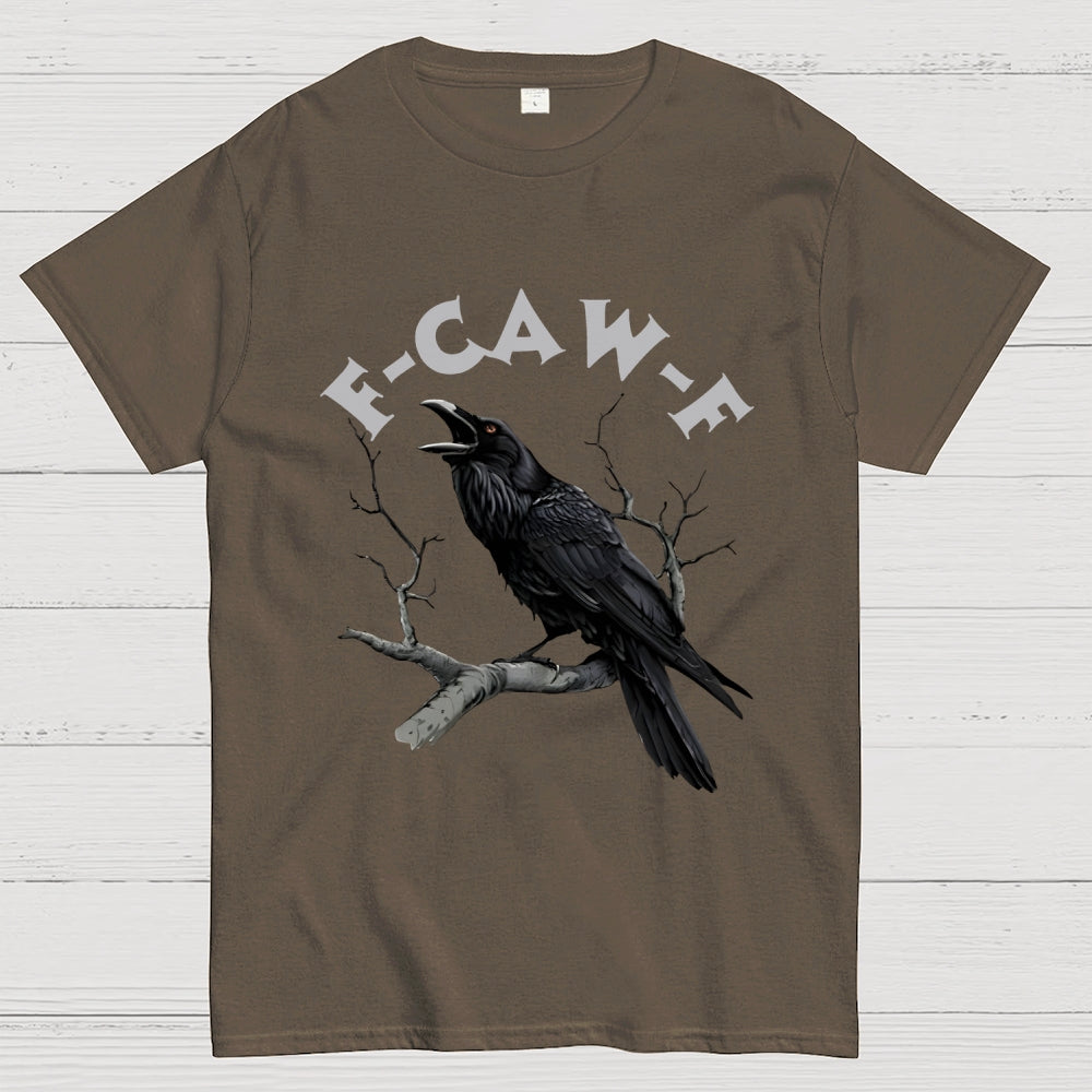F-Caw-F Funny Crow Unisex  T-Shirt