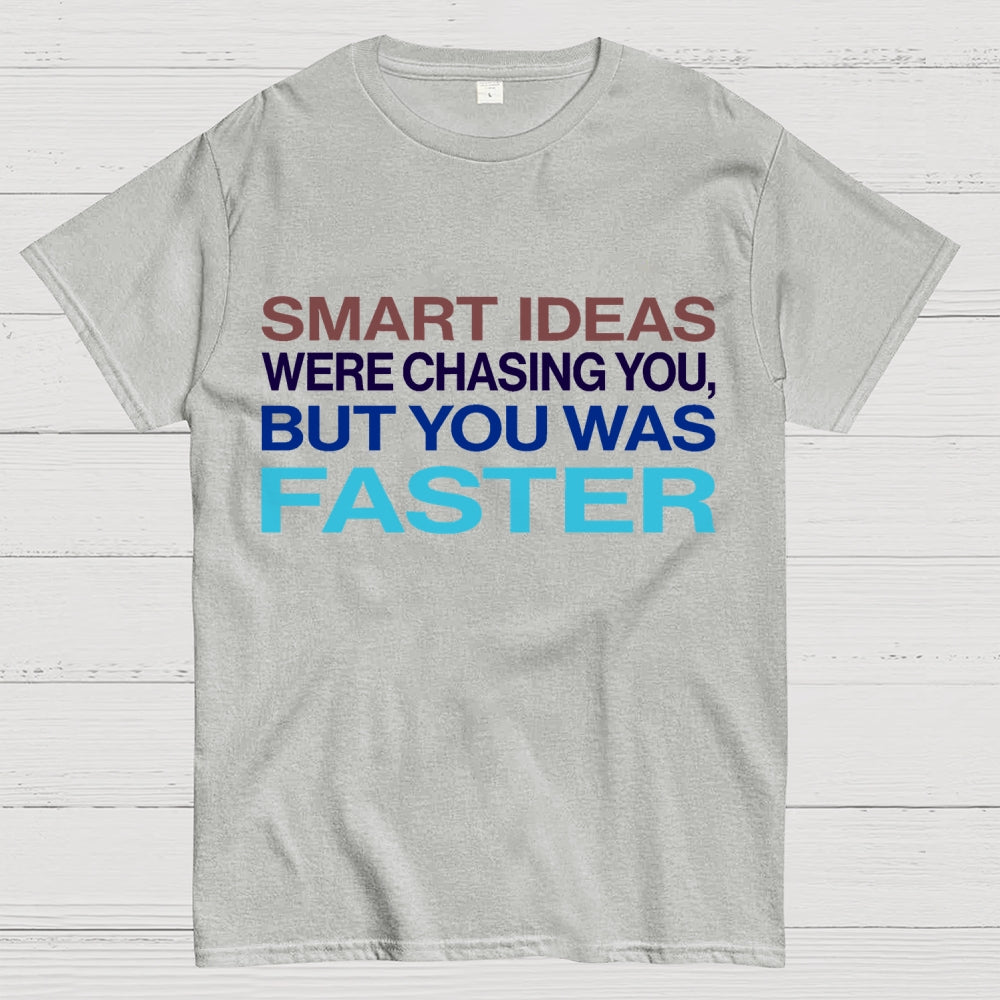 Smart Ideas Unisex  T-Shirt