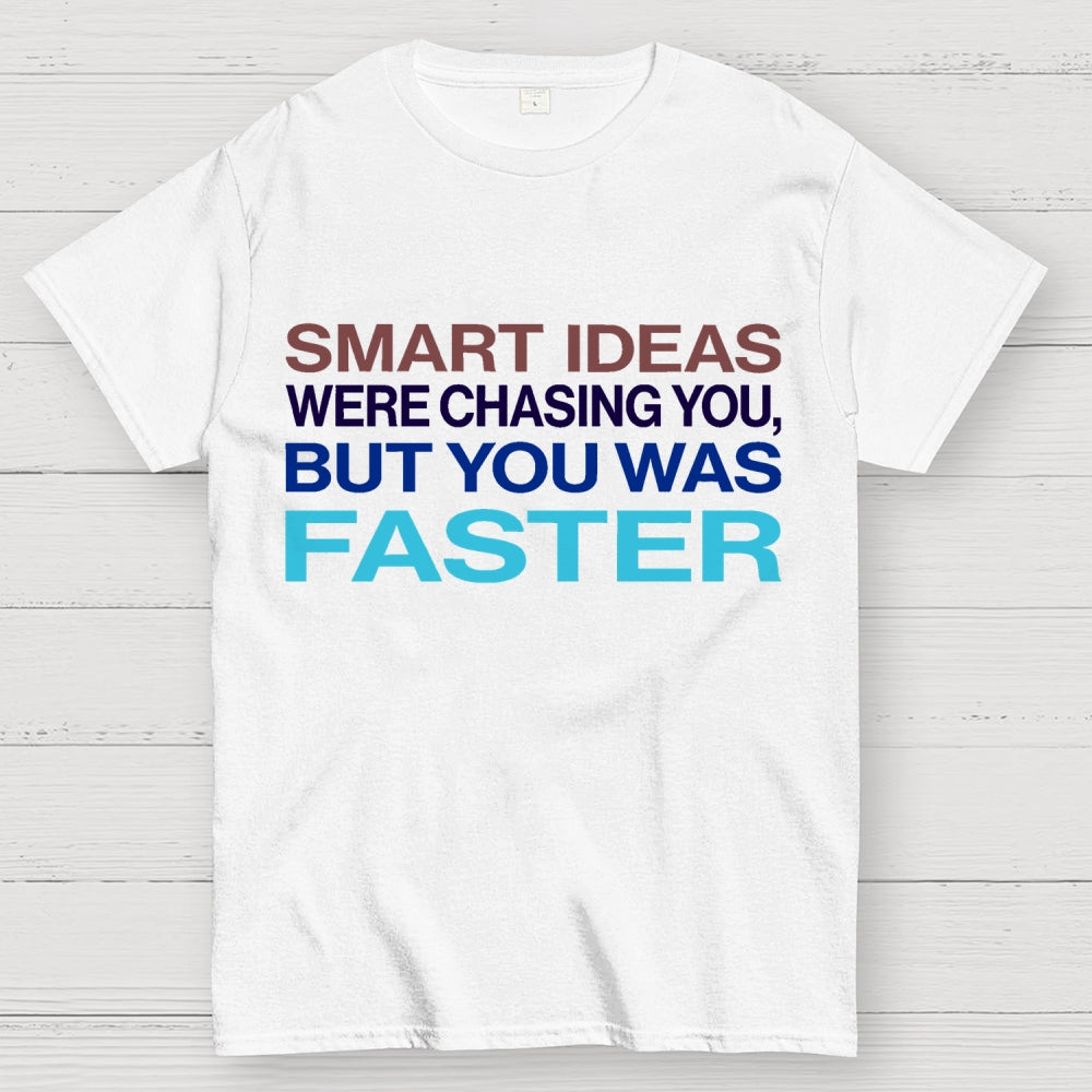 Smart Ideas Unisex  T-Shirt