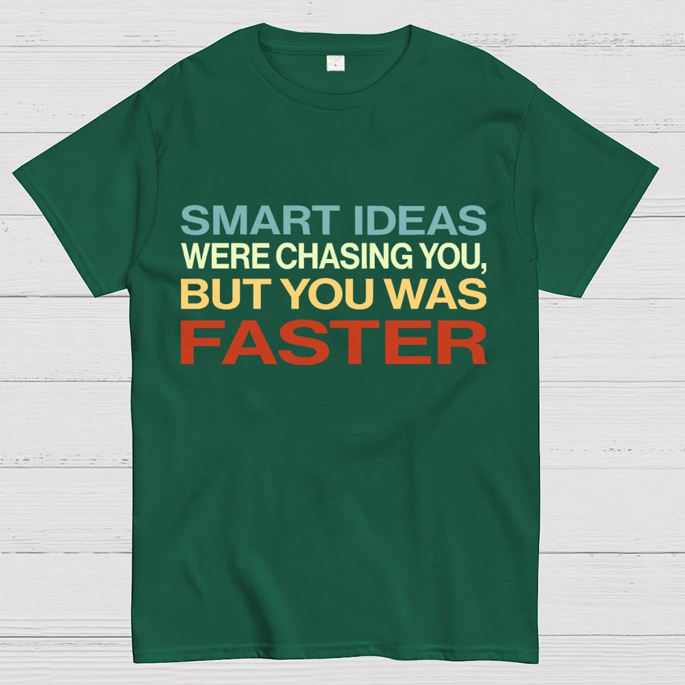 Smart Ideas Unisex  T-Shirt