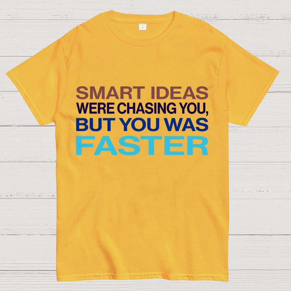 Smart Ideas Unisex  T-Shirt