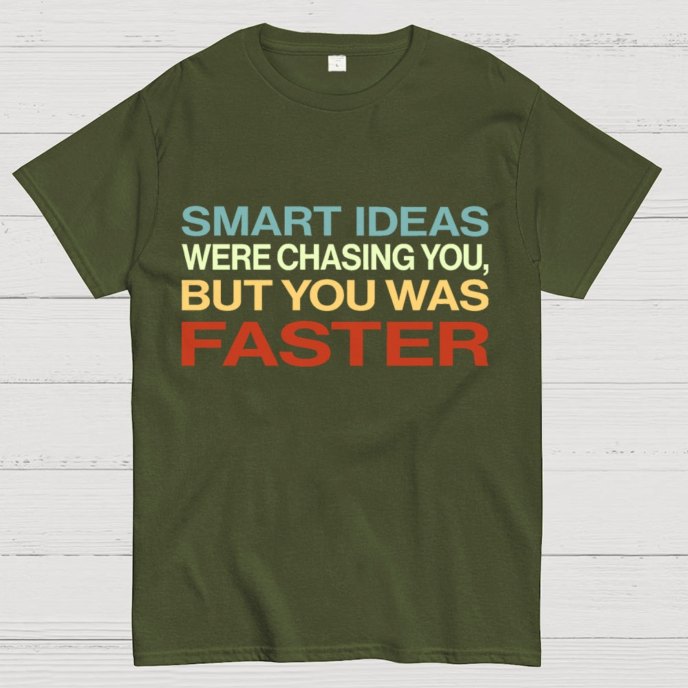 Smart Ideas Unisex  T-Shirt