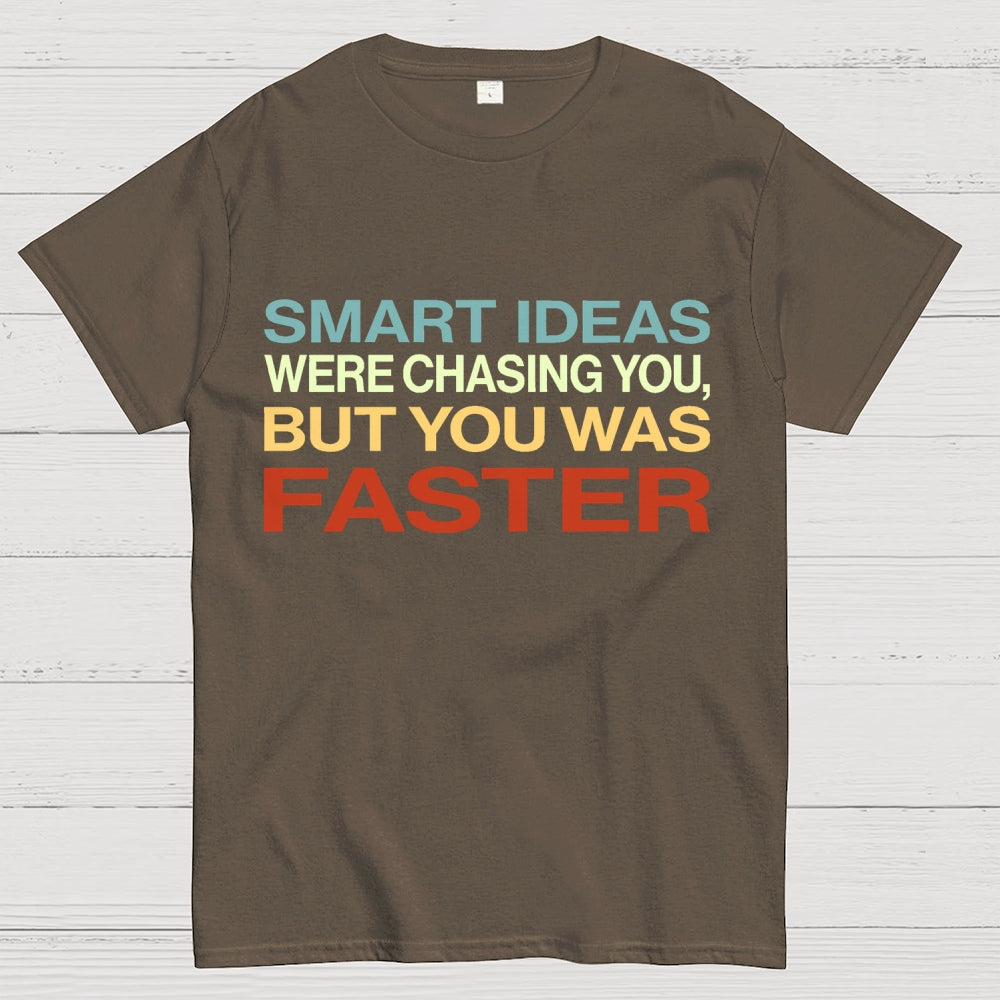 Smart Ideas Unisex  T-Shirt