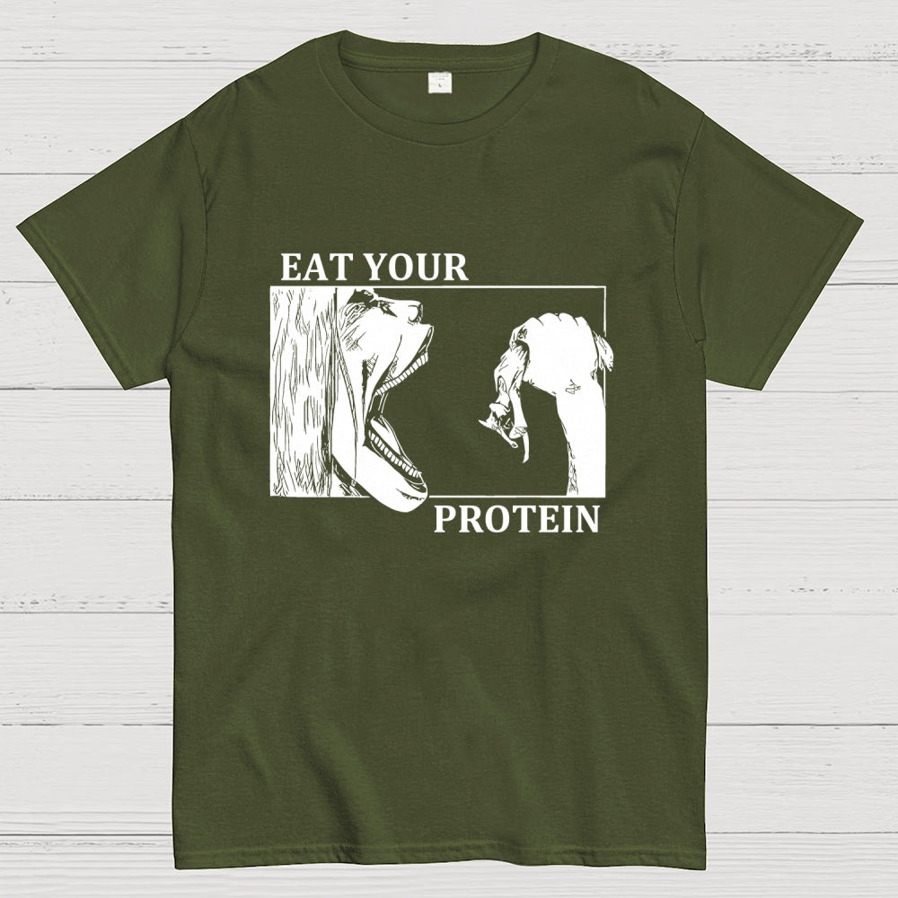 Eat Your Protein Unisex  T-Shirt