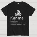 Karma definition Unisex  T-Shirt