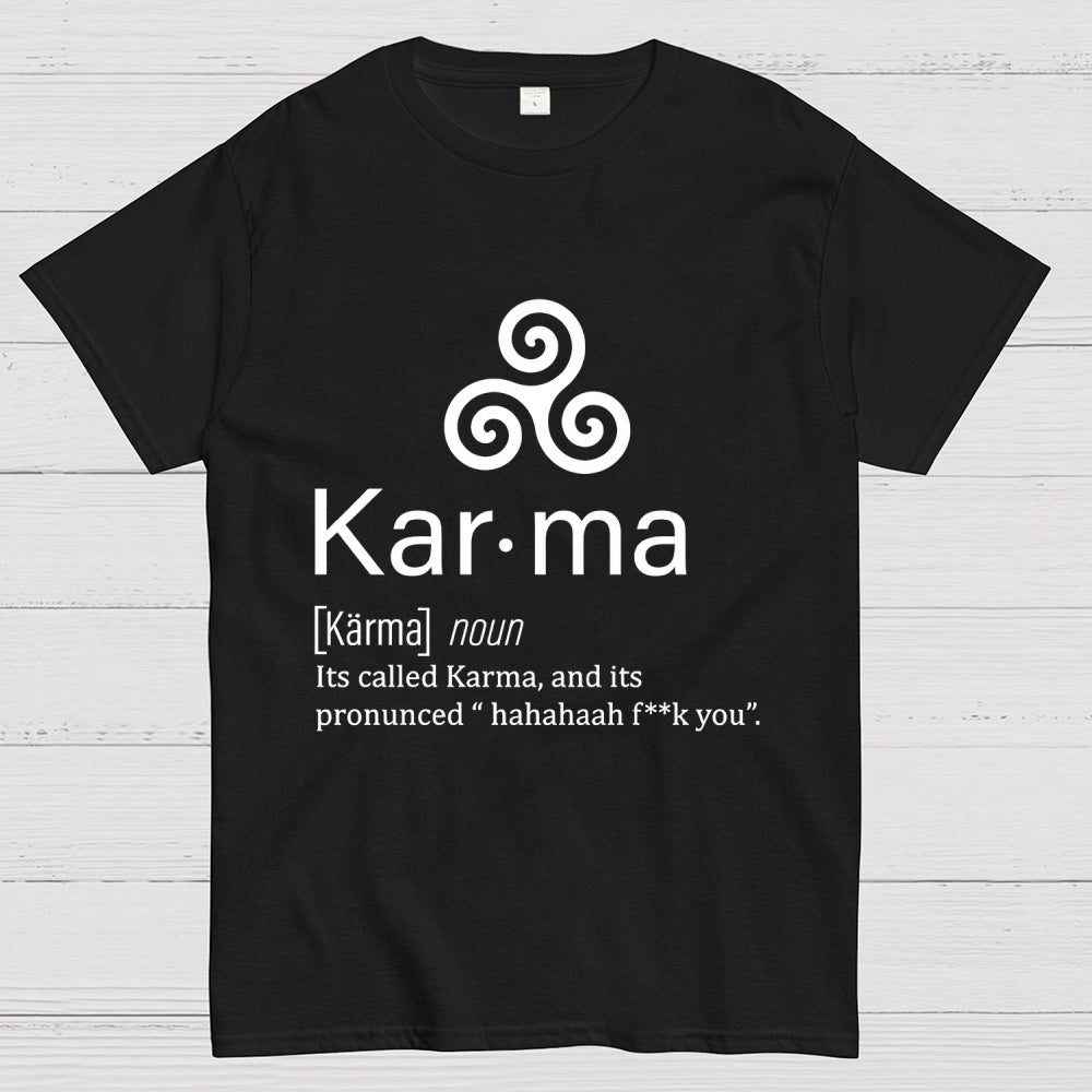 Karma definition Unisex  T-Shirt