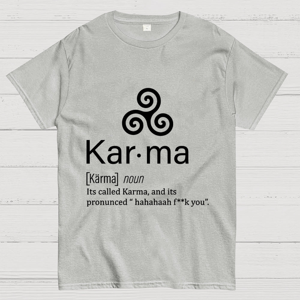 Karma definition Unisex  T-Shirt
