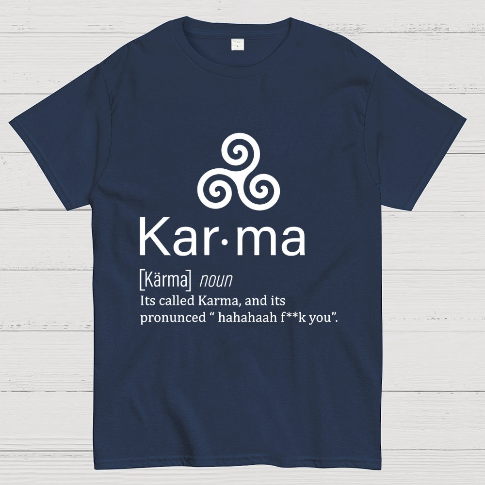 Karma definition Unisex  T-Shirt
