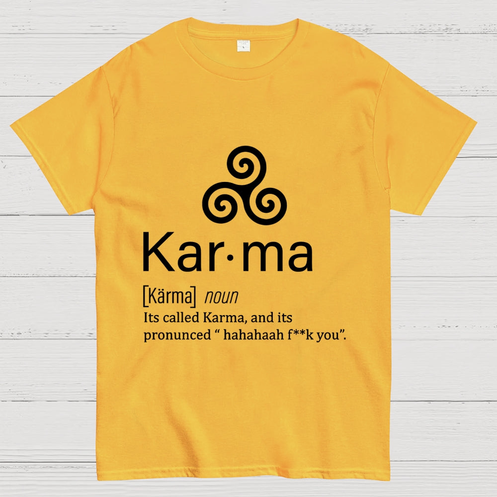 Karma definition Unisex  T-Shirt
