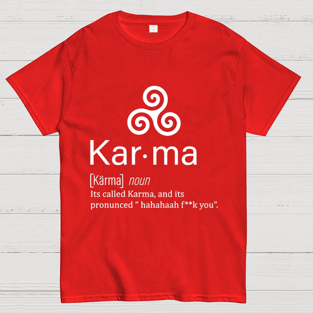 Karma definition Unisex  T-Shirt