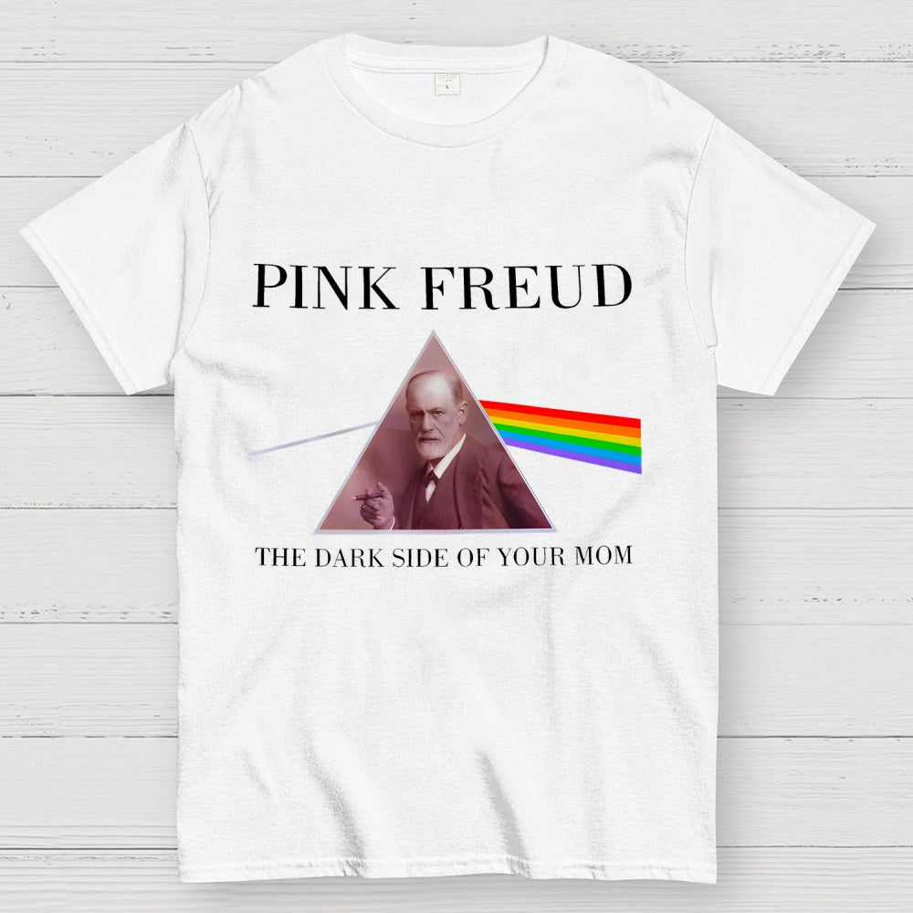 Pink Freud Dark Side of Your Mom Unisex  T-Shirt