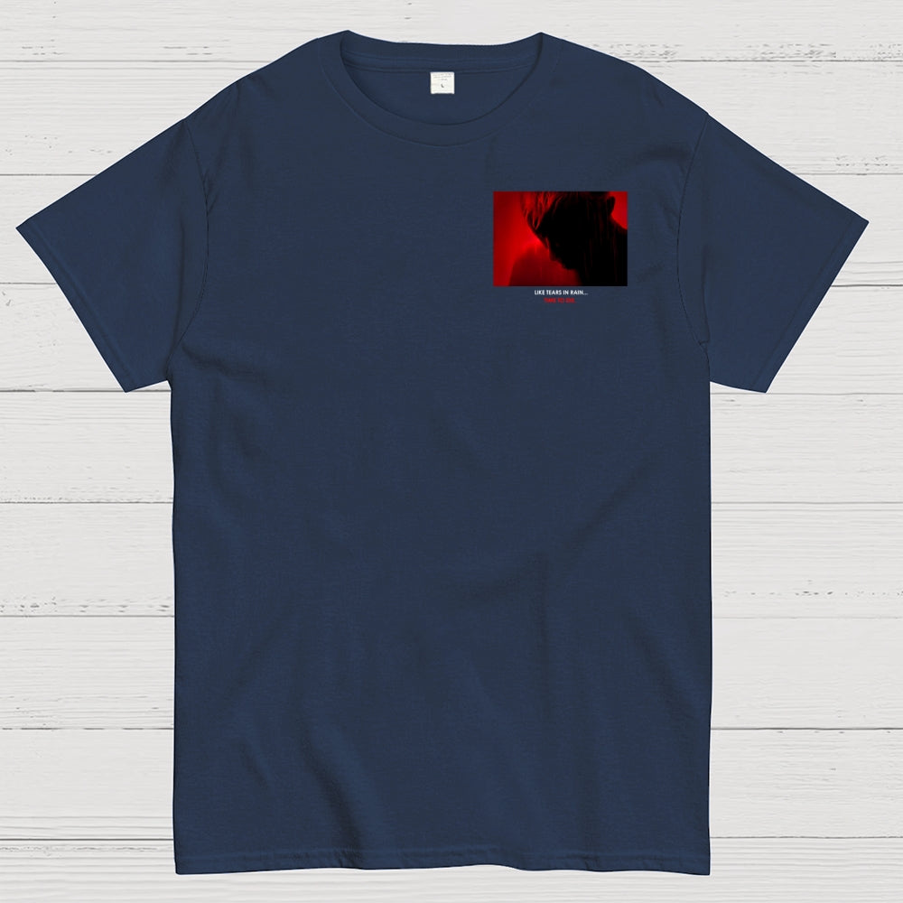 Tears in Rain-Tears in Red-Time to Die Front And Back Printing  T-Shirt