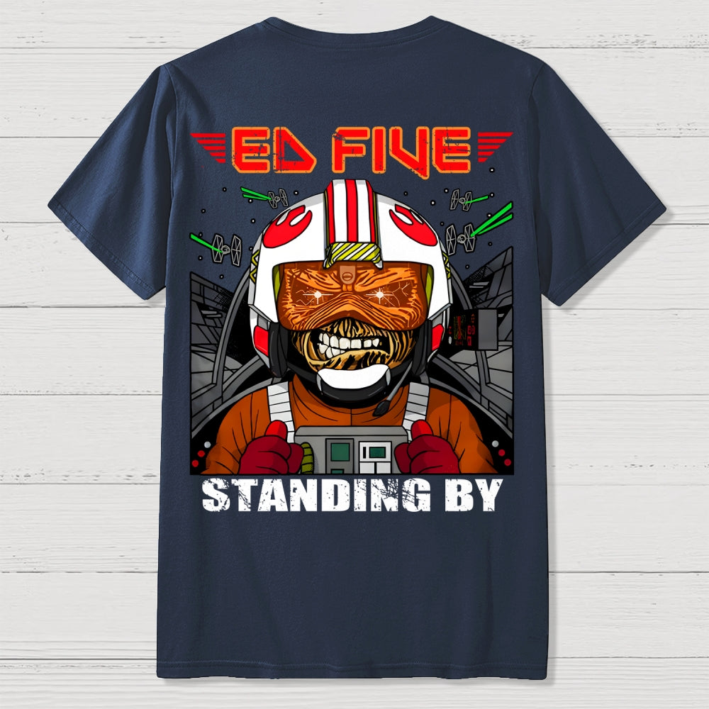 Ed Five Standing By Front And Back Printing  T-Shirt