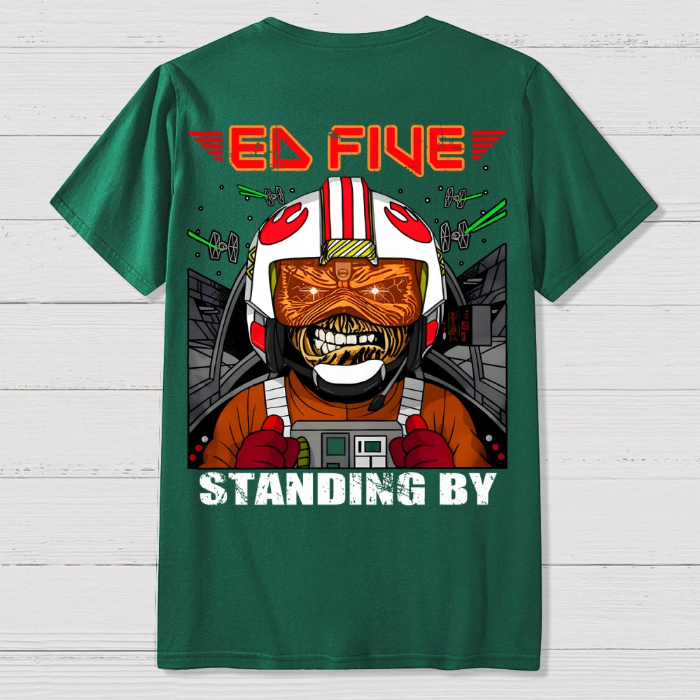 Ed Five Standing By Front And Back Printing  T-Shirt