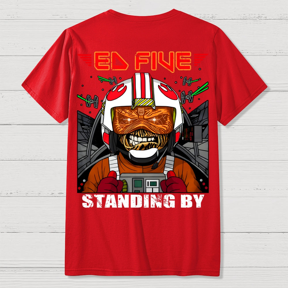 Ed Five Standing By Front And Back Printing  T-Shirt