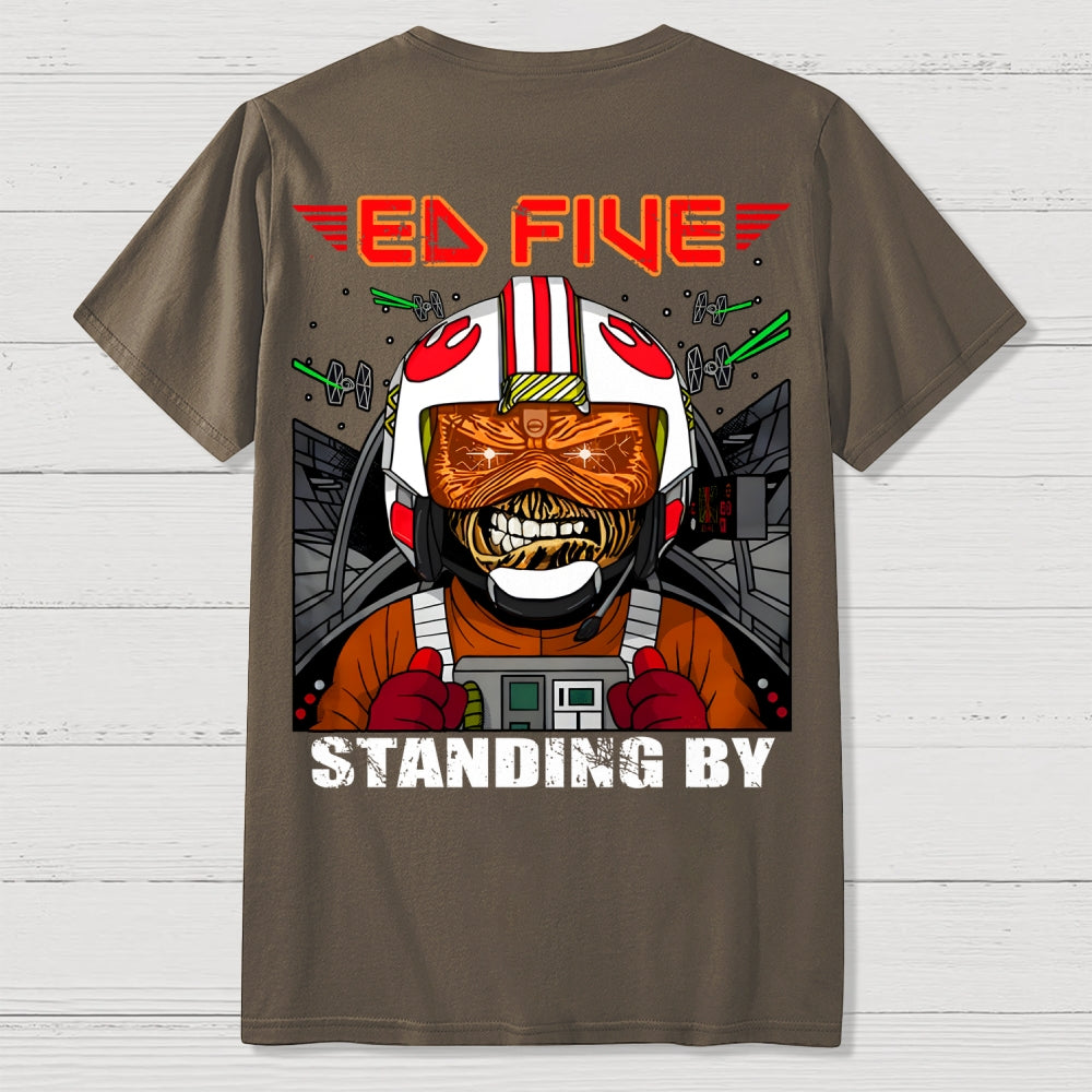 Ed Five Standing By Front And Back Printing  T-Shirt