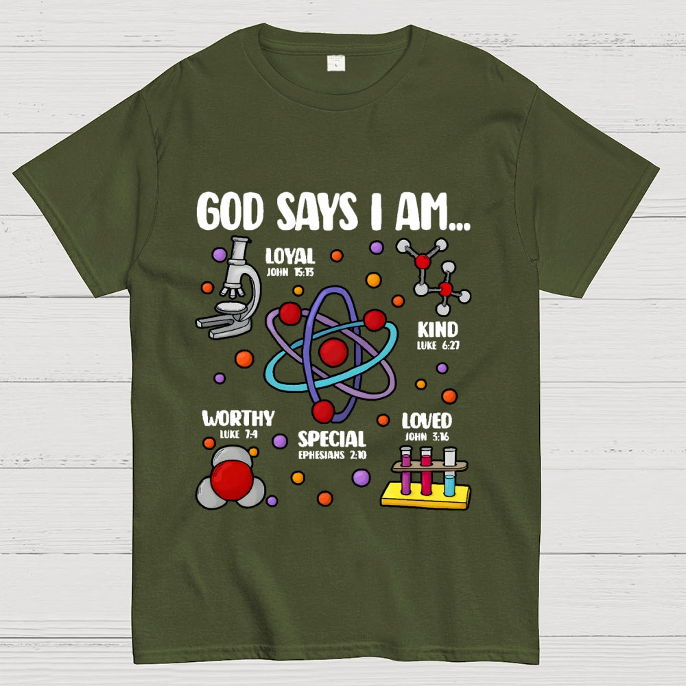 God Says I Am loved Kind Special Worthy Science Unisex  T-Shirt