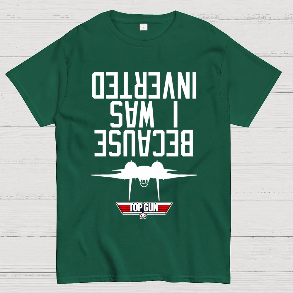 Because I Was Inverted Unisex  T-Shirt