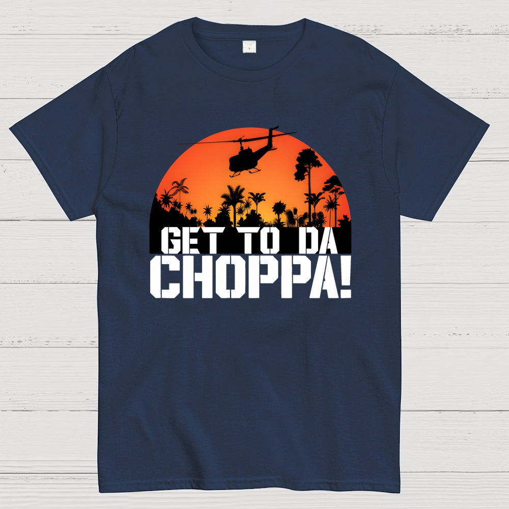 Get To The Chopper Unisex  T-Shirt