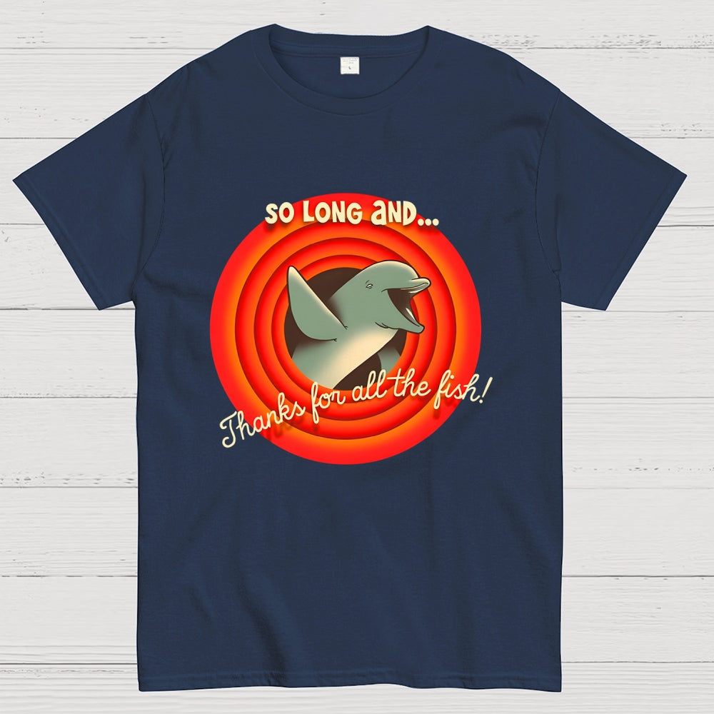 So Long & Thanks for all the Fish Unisex  T-Shirt
