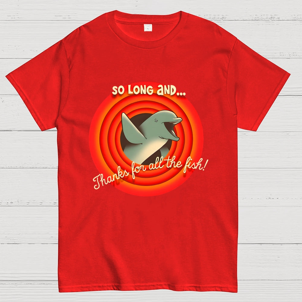 So Long & Thanks for all the Fish Unisex  T-Shirt