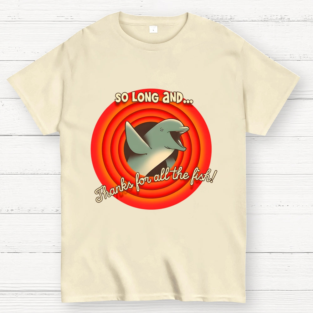 So Long & Thanks for all the Fish Unisex  T-Shirt
