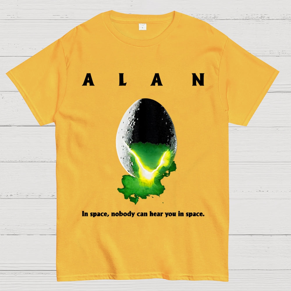 Alan In Space Nobody Can Hear You In Space Unisex  T-Shirt