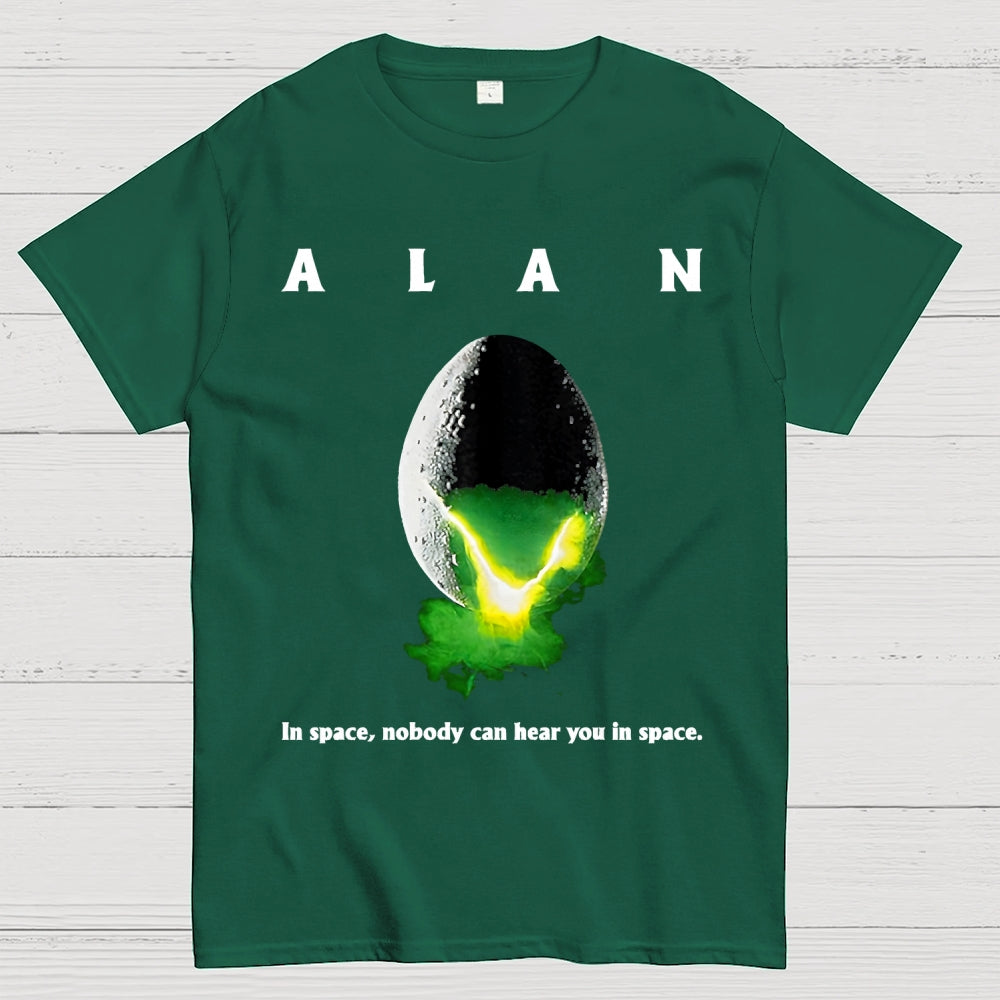 Alan In Space Nobody Can Hear You In Space Unisex  T-Shirt