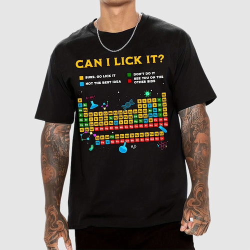 Can I Lick It Periodic Table Unisex  T-Shirt