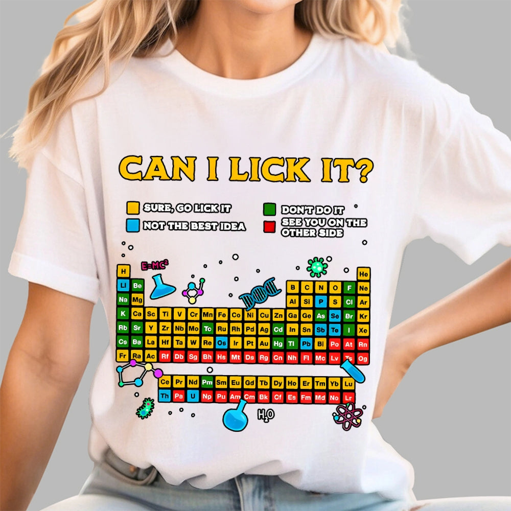 Can I Lick It Periodic Table Unisex  T-Shirt