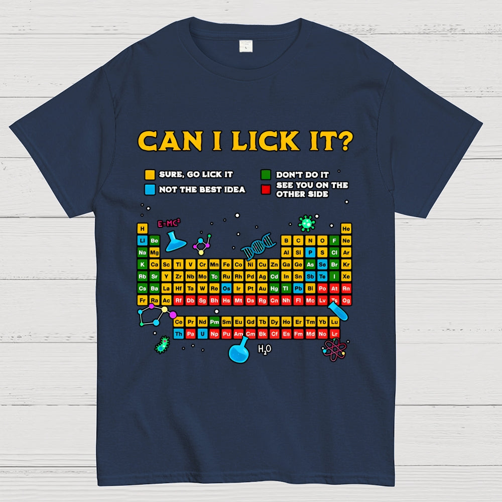 Can I Lick It Periodic Table Unisex  T-Shirt