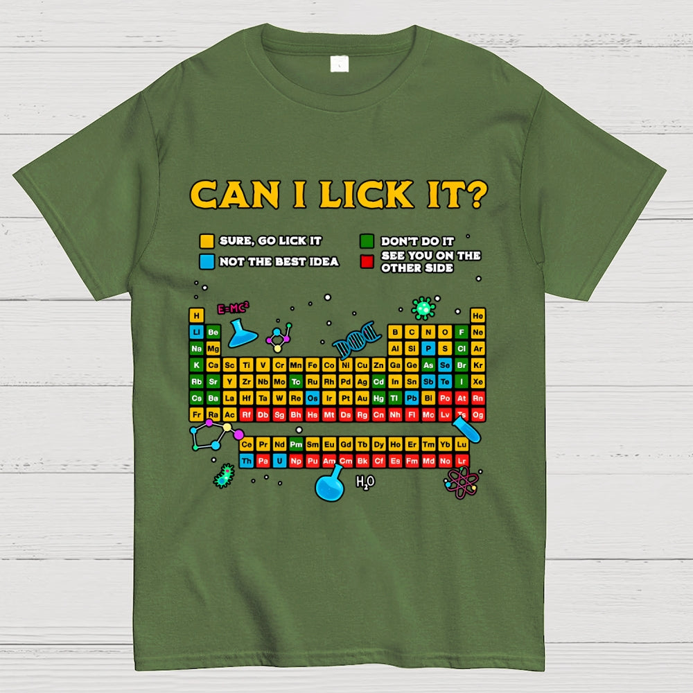 Can I Lick It Periodic Table Unisex  T-Shirt