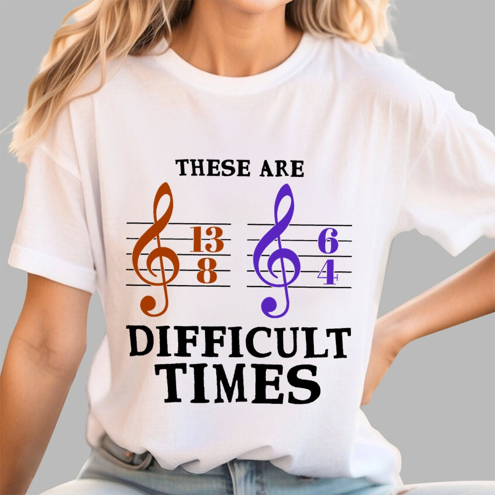 These Are Difficult Times Unisex  T-Shirt