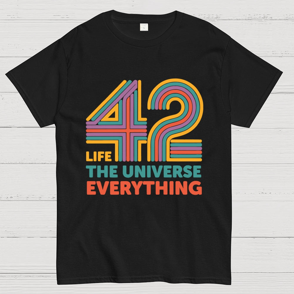 42 Life The Universe Everything Unisex  T-Shirt 2508002134