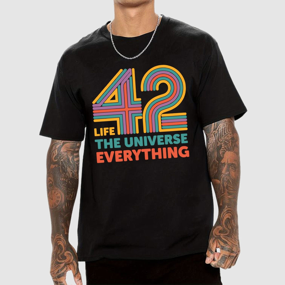 42 Life The Universe Everything Unisex  T-Shirt 2508002134