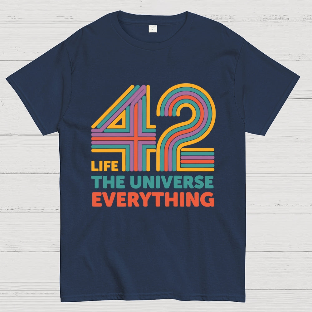 42 Life The Universe Everything Unisex  T-Shirt 2508002134
