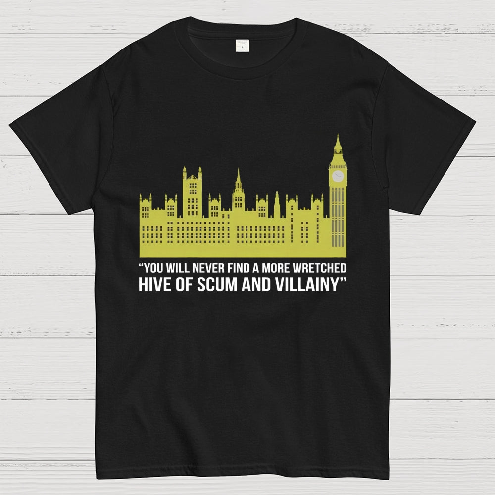 You Will Never Find A More Wretched Hive Of Scum And Villainy Unisex  T-Shirt