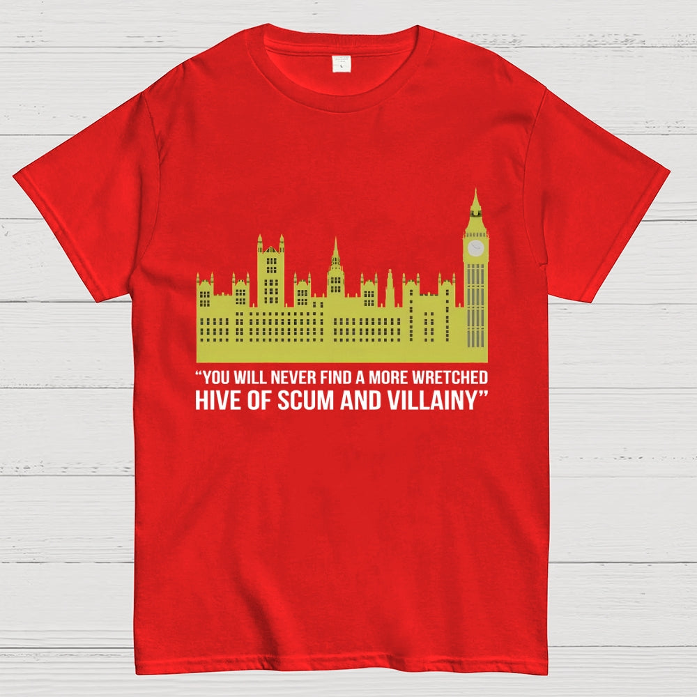 You Will Never Find A More Wretched Hive Of Scum And Villainy Unisex  T-Shirt
