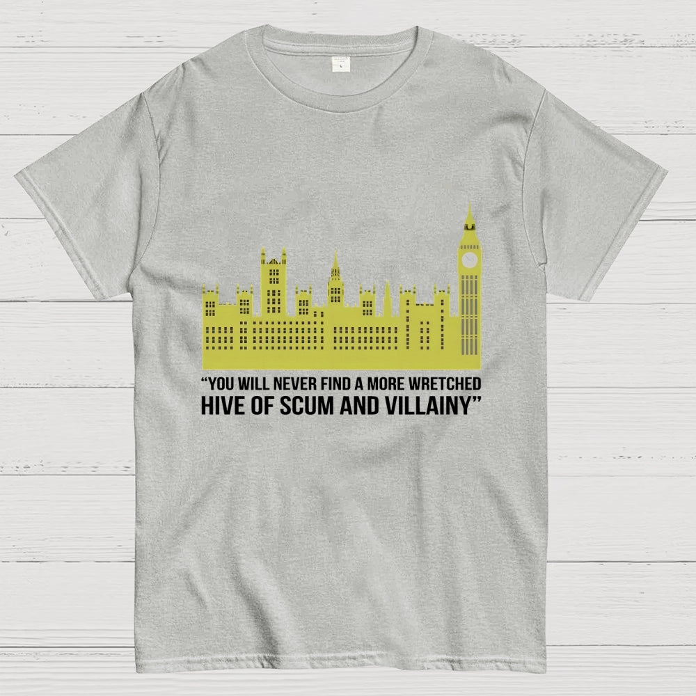 You Will Never Find A More Wretched Hive Of Scum And Villainy Unisex  T-Shirt