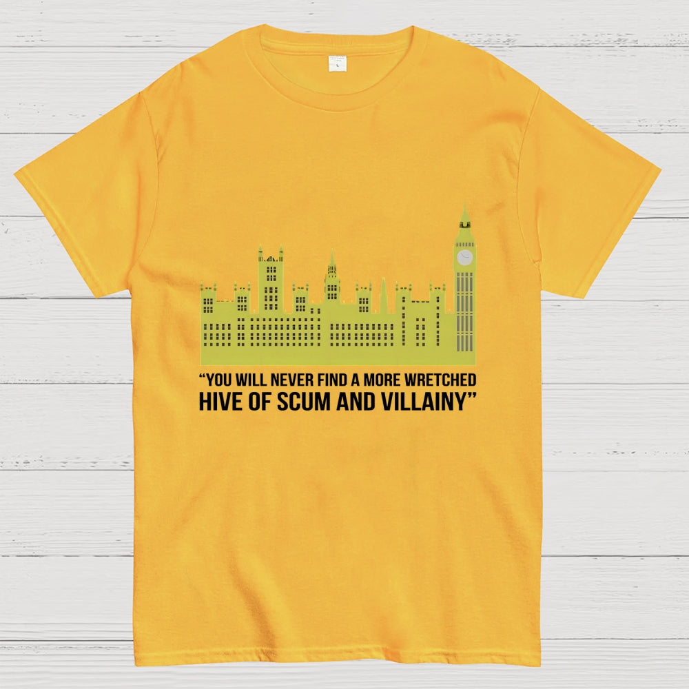 You Will Never Find A More Wretched Hive Of Scum And Villainy Unisex  T-Shirt