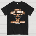 Baltimore State Hospital Silence of the Lambs Unisex  T-Shirt