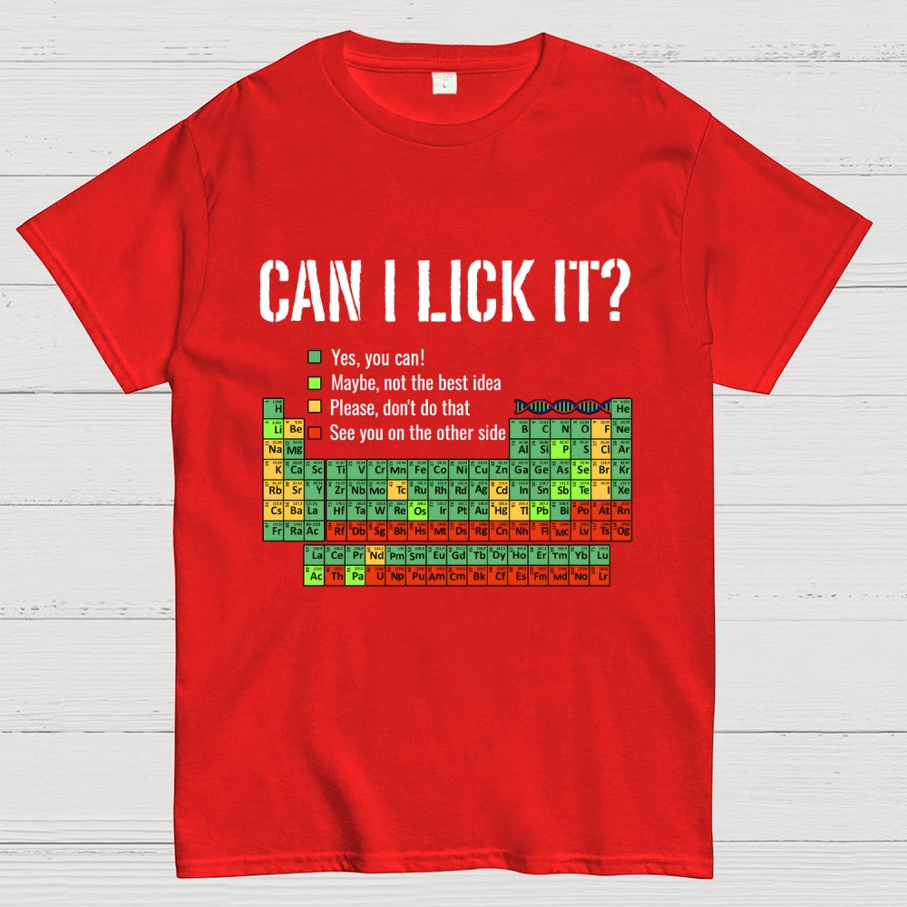 Can I Lick It   T-Shirt