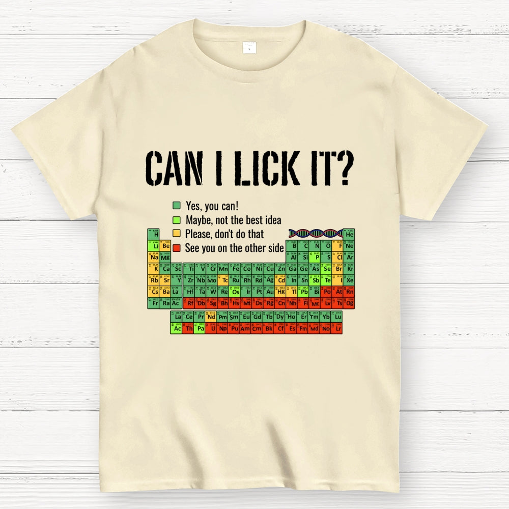Can I Lick It   T-Shirt