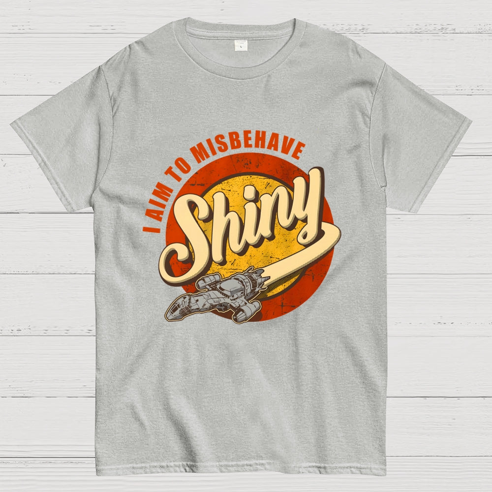 Shiny I Aim to Misbehave  T-Shirt 2509001385