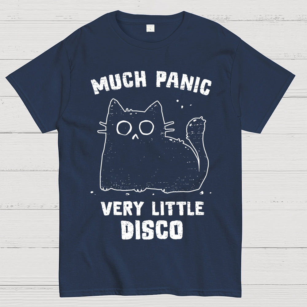 Much Panic Very Little Disco  T-Shirt