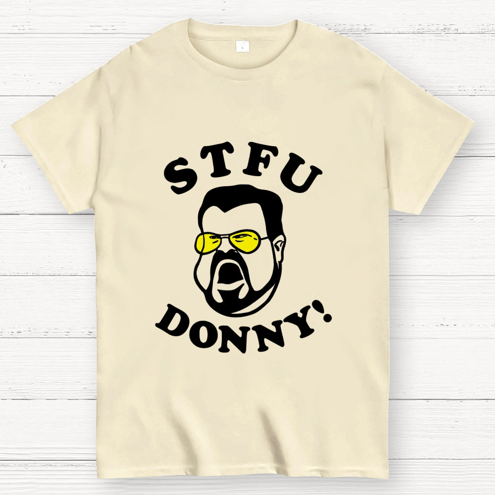 STFU Donny  T-Shirt