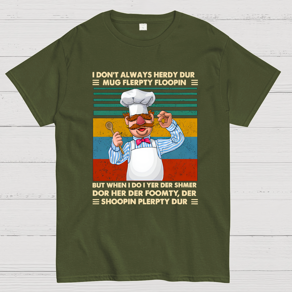 Shoopin Flerpty Dur  T-Shirt