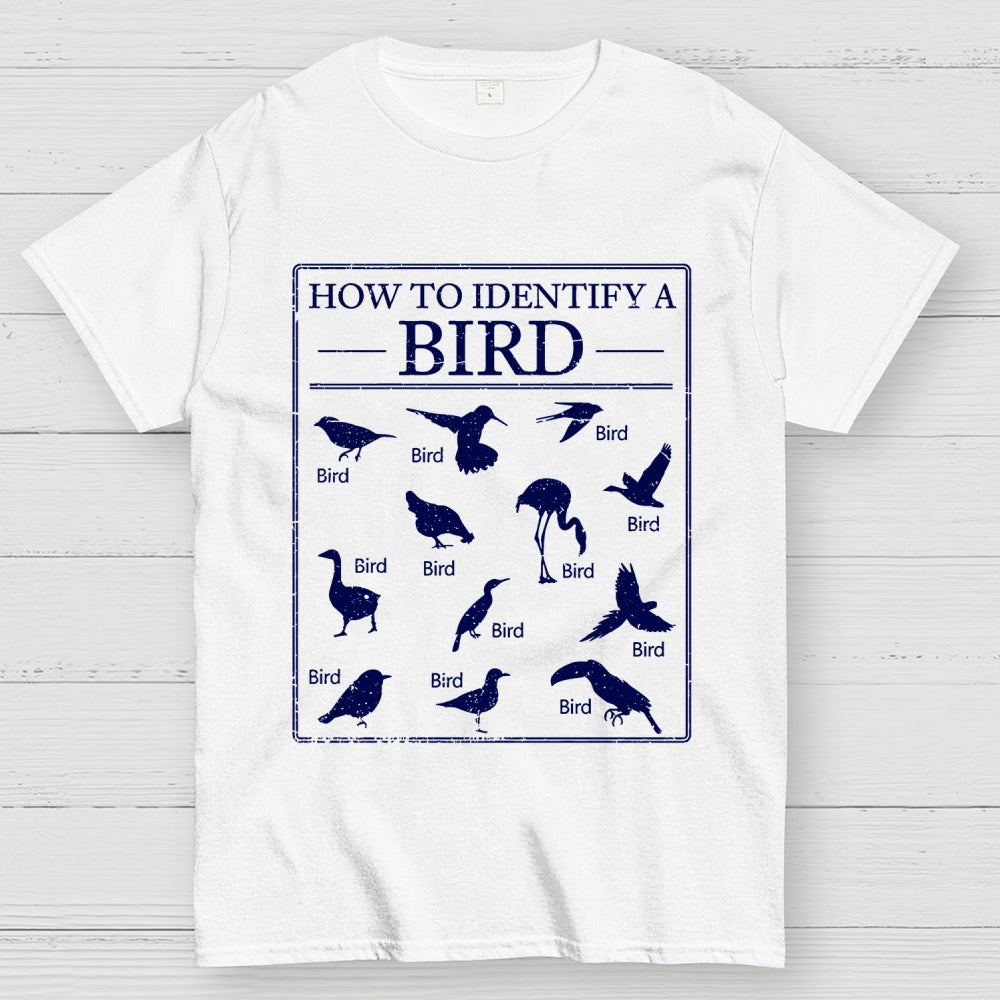 How To Identify A Bird  T-Shirt