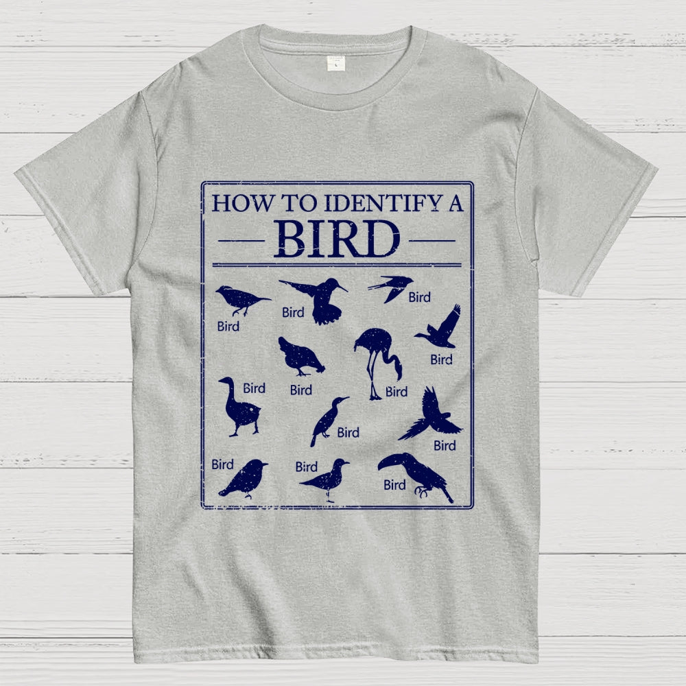 How To Identify A Bird  T-Shirt